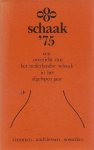 Timman - Andriessen - Sosonko - Schaak '75 -Een overzicht van het Nederlandse schaak in het afgelopen jaar