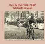 Jean-Marie Schepens 70039 - Henri Ritten de Wolf Wilskracht op wielen