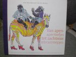 Anneke van Dijk en Mascha Wasserman - Abc Het Abecedarium van de dieren Van apenaperitiefjes tot zachte zebrastreepjes