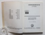 Geelkerken, M. v. - Jongensradio / samengesteld onder redactie van Radio Bulletin