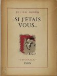Julien Green - Si J'Etais Vous