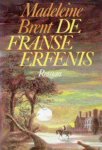 Madeleine Brent - Franse erfenis