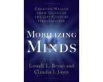 Lowell Bryan - Mobilizing Minds Lowell Bryan - Mobilizing Minds