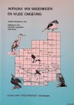 Leys, Herman & Geoske Sanders & Wim Knol - Avifauna van Wageningen en wijde omgeving: Avifauna van delen van de Utrechtse Heuvelrug, de Gelderse Vallei, de Westelijke Veluwezoom en een deel van de Betuwe