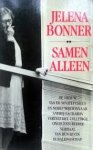 Jelena Bonner, Jan Willem Bos - Samen alleen een autobiografisch verslag