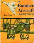 Roy Cross - The Bomber Aircraft Pocketbook