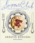 Kerstin Rodgers 254884 - Supperclub Recepten en notities vanuit the underground restaurant