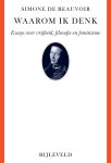 Simone de Beauvoir - Waarom Ik Denk