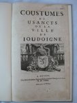 - Coustumes et Usances de la ville de Joudoigne. - Coustumes et Usances de la ville de Joudoigne.
