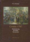 W.A. Knoops - Gouda 1787 Radicalisering, Revolutie, Restauratie