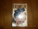 Ludlum, R. - De Matarese finale / druk 1