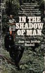 Lawick-Goodall, Jane van - In the shadow of man