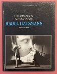 HAUSMANN, RAOUL. - RAOUL HAUSMANN. LOS GRANDES FOTOGRAFOS - Nº 31.