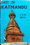 Weir, Tom - East of katmandu