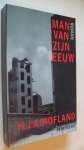 Hofland H.J.A. - Man van zijn eeuw