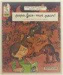 Tamara Danblon - Papa, fais-moi peur! : les contes dans la vie de l'enfont
