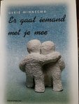 Minnesma, G. - Er gaat iemand met je mee