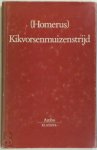 Homerus - Kikvorsenmuizenstrijd Vertaald en ingeleid door Jaap M. Hemelrijk
