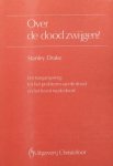 Stanley Drake 75169, G.J.Ph. van Den Berg-Beels - Over de dood zwijgen? een toegangsweg tot het probleem van de dood en het leven na de dood