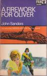 Sanders, John - A Firework for Oliver