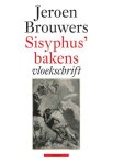 Jeroen Brouwers - Sisyphus' Bakens