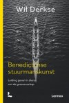 Wil Derkse - Benedictijnse Stuurmanskunst Wil Derkse - Benedictijnse Stuurmanskunst