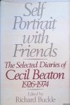 Buckle, Richard (edited by) - Self portrait with friends: The selected diaries of Cecil Beaton, 1926-1974