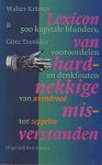 Krämer, Walter - Lexicon van hardnekkige misverstanden: 500 kapitale blunders, vooroordelen en denkfouten. Van avondrood tot zeppelin