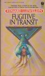 Llewellyn, Edward - Fugitive in Transit