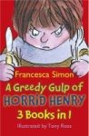 Simon, Francesca - Greedy Gulp of Horrid Henry