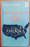 Maurois Andre, vert. Jong-Belinfante R de - Geschiedenis van de Verenigde Staten van Amerika (tot 1961 Kennedy)
