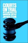 Frank, Jerome N. - Courts on trial. Myth and reality in American justice.