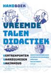 Dönszelmann, S., C. van Beuningen, A. Kaal, R. de Graaff (red.) - Handboek vreemdetalendidactiek. Vertrekpunten-Vaardigheden-Vakinhoud
