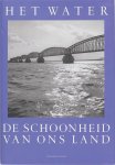C. Oorthuys - De Schoonheid Van Ons Land 2. Het Water