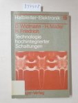 Widmann, Dietrich, Hermann Mader und Hans Friedrich: - Technologie hochintegrierter Schaltungen :