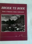 Floris, Rien (redactie) - Broek te Boek. Broek in Waterland, Uitdam, Zuiderwoude