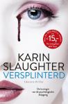Slaughter, Karin - Versplinterd (Will Trent #2)