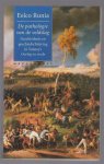 Runia, Eelco - De pathologie van de veldslag : geschiedenis en geschiedschrijving in Tolstoj's Oorlog en Vrede