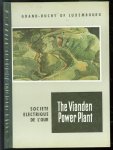 Société électrique de l'Our, Luxembourg. - The river Our Vianden power plant.