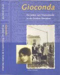 Hokwerda, Hero (samenstelling) - Gioconda: De joden van Thessaloníki in de Griekse literatuur