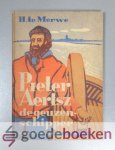 Merwe, H. te - Pieter Aertsz. de geuzenschipper --- Geïllustreerd door Menno