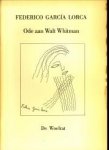 GARCIA LORCA, FEDERICO - Ode aan Walt Whitman