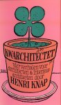 Knap, Henri / Misset, Anton (ill.) - Kwarchitectet, vier verhalen voor architecten & interieurarchitecten