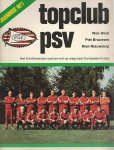 Wich, Wim & Piet Brouwers en Rien Nieuwdorp - Topclub PSV Jaarboek No 1. -Het Eindhovense rood-en-wit op weg naar Europees niveau