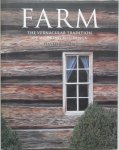 Larkin, David; Illustrator : Rocheleau, Paul - Farm The vernacular tradition of working buildings. Fotoboek