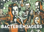 Toolen, Afke van der ; Kriek, Erik - Bacteriënjagers : en andere verhalen / geschreven door Afke van der Toolen ; met ill. Van Erik Kriek