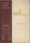 Rietichel, Georg Professor - Weihnachten in Kirche, Kunst und Volksleben