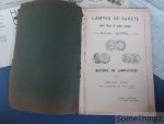 Gustave Pire. - Lampes de Sûreté pour mines et autre usages. Système Seippel. Materiel de lampisteries. Gustave Pire. - Lampes de Sûreté pour mines et autre usages. Système Seippel. Materiel de lampisteries.