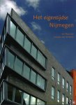 BUURSINK, Jan / DINTEREN, Jacques van - Het eigentijdse Nijmegen