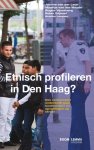 J.P. van der Leun, M.A.H. Van Der Woude - Etnisch profileren in Den Haag?